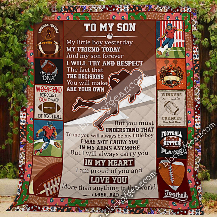 Love You More Than Anything In The World, Dad To Son, Football Quilt Nh288