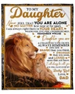 Lovelypod - Daughter Blanket, Lion To My Daughter Never Feel You're Alone You'll Be My Baby Girl Love Dad Blanket Printed In US Active