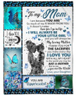 You'll Always Be My Loving Mother Butterfly Fleece Blanket