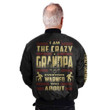 I Am the Crazy Grandpa Everyone Warned You About Over Print Bomber Jacket