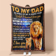 Personalized To My Dad Blanket, Gifts For Dad, Father's Day Gifts From Son, Daughter I Love You Lion Fleece Blanket