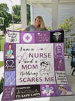 I Am A Nurse And A Mom Nothing Scares Me Quilt Blanket Great Customized Blanket Gifts For Birthday Christmas Thanksgiving Mother'S Day