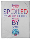 Spoiled By My Firefighter Yu1801120Cl Fleece Blanket