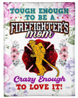 Touch Enough To Be A Firefighter'S Mom Fleece Blanket Fleece Blanket