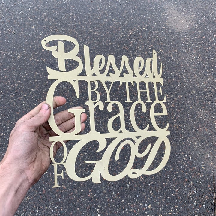 Blessed by the Grace of God Personalized Laser Cut Metal Sign Home And Living Decor