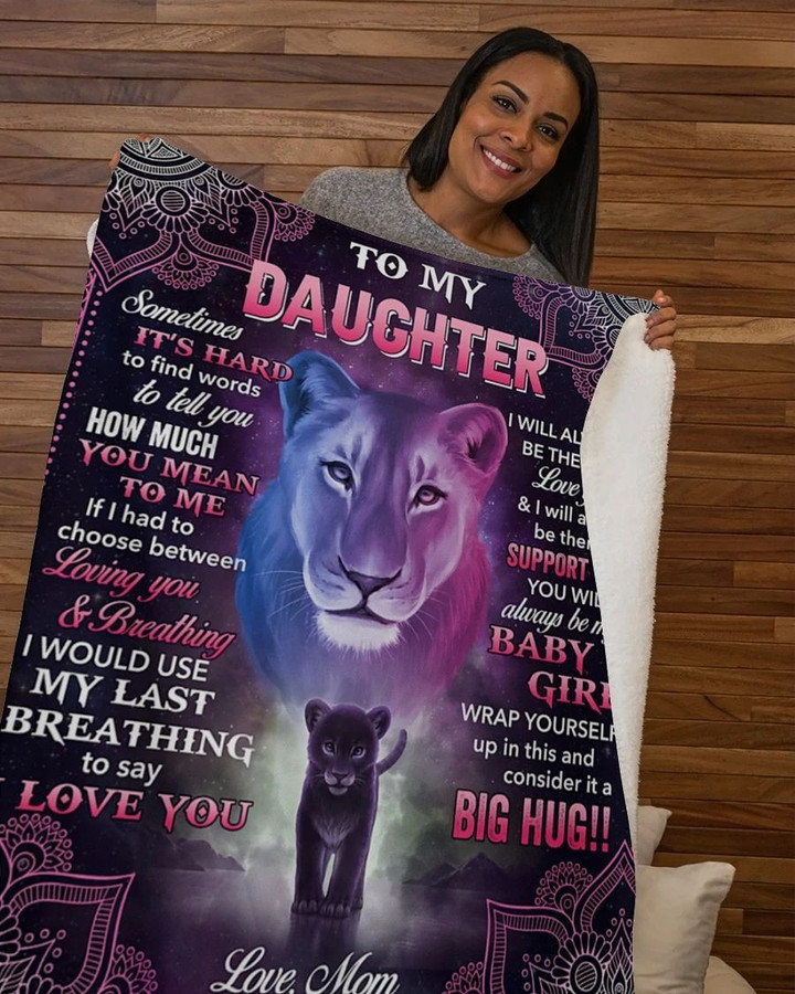 Lion To My Daughter Sometimes Its Hard To Find - Mom Fleece Blanket - Quilt Blanket - Gift For Daughter