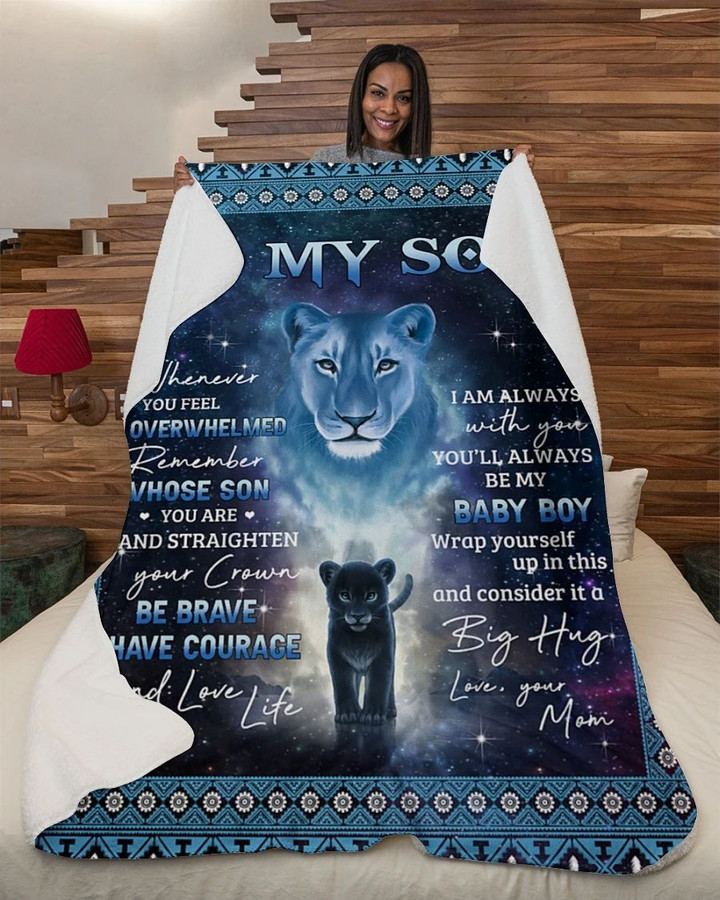 Lion-Whenever U Feel Overwhelmed Mom-To-Son Fleece Blanket - Quilt Blanket | Gift For Son