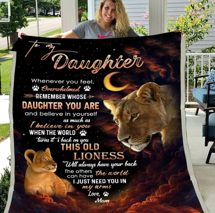 Lion Daughter Blanket, To My Daughter Whenever You Feel Overwhelmed, I Believe In You Fleece Blanket