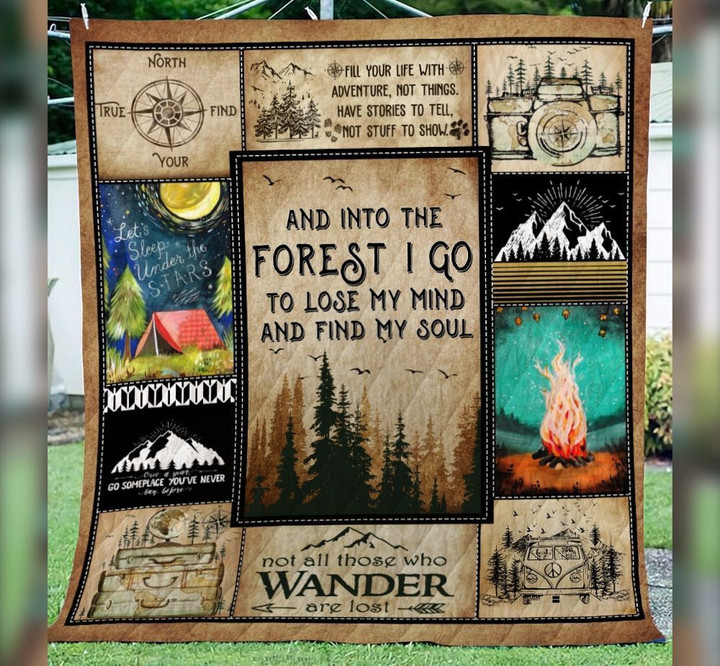 Camping Into The Forest I Go To Lose My Mind And Find My Soul Quilt Blanket Great Customized Blanket Gifts For Birthday Christmas Thanksgiving