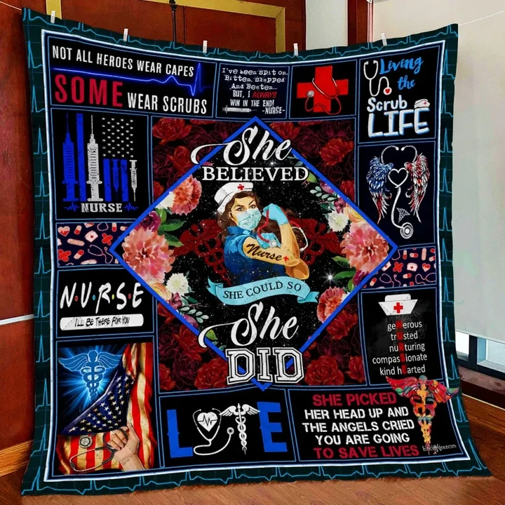 Nurse. She Believed She Could So She Did Quilt Blanket