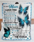 Butterfly To My Mom I Love You For All The Times Fleece Blanket - Quilt Blanket
