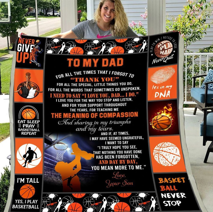 Best Gift For Father's Day, Dad Blanket, To My Dad For All The Times That I Forgot To Thank You Basketball Fleece Blanket
