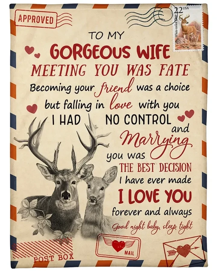 Gift For Wife, To My Gorgeous Wife Meeting You Was Fate, Love You Forever Deer Fleece Blanket, Anniversary Gift