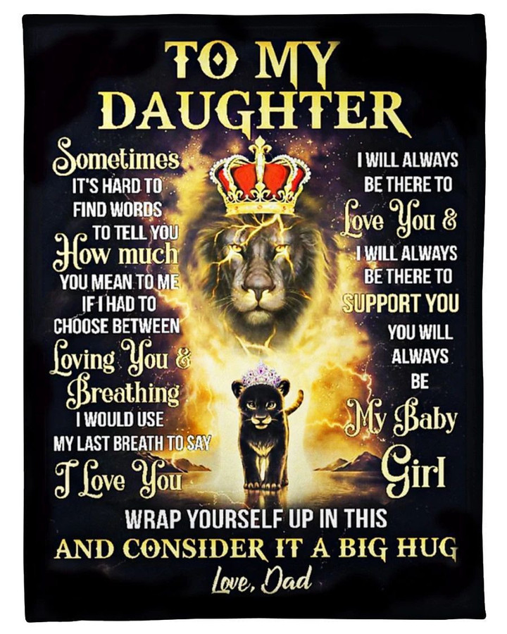 To My Daughter Blanket, Sometimes It's Hard To Find Words Lions Fleece Blanket