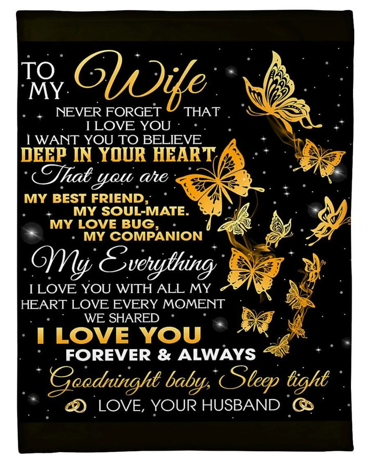 Husband To Wife Never Forget That I Love You I Want You To Believe Deep In Your Heart Butterfly Sherpa Blanket