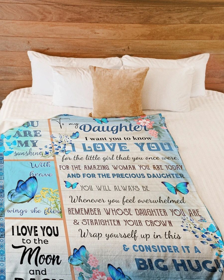 Dad To Daughter Butterfly Consider Big Hug Fleece Blanket - Quilt Blanket