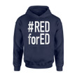 # Red For Ed Arizona Teacher Hoodie