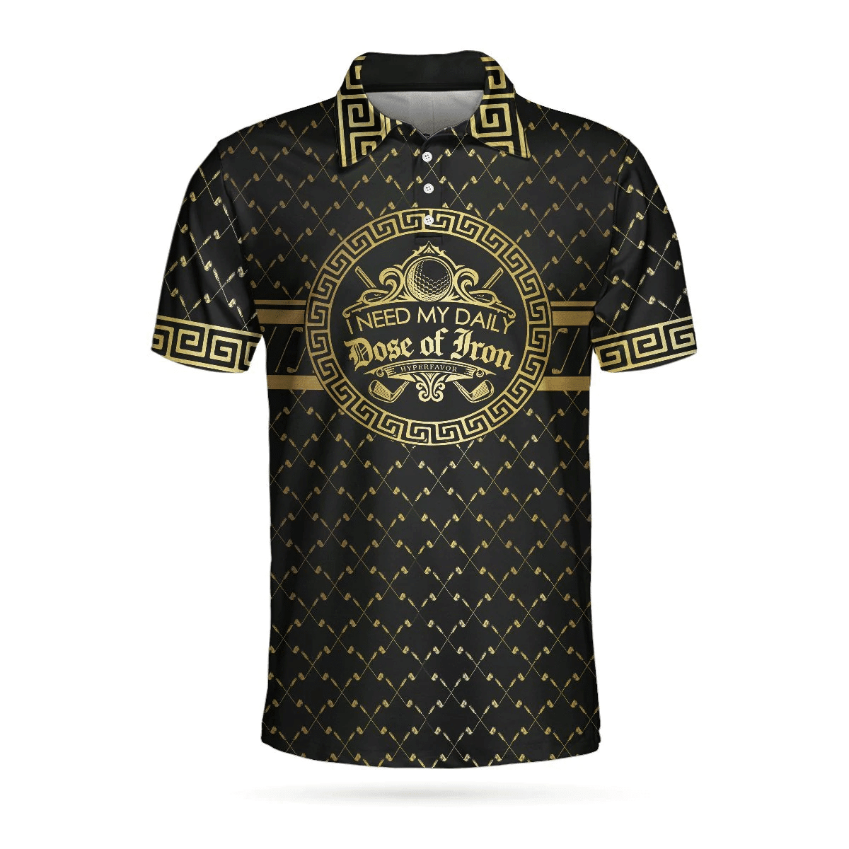 I Need My Daily Dose Of Iron Black Gold Polo Shirt Luxury Golden Gree ...