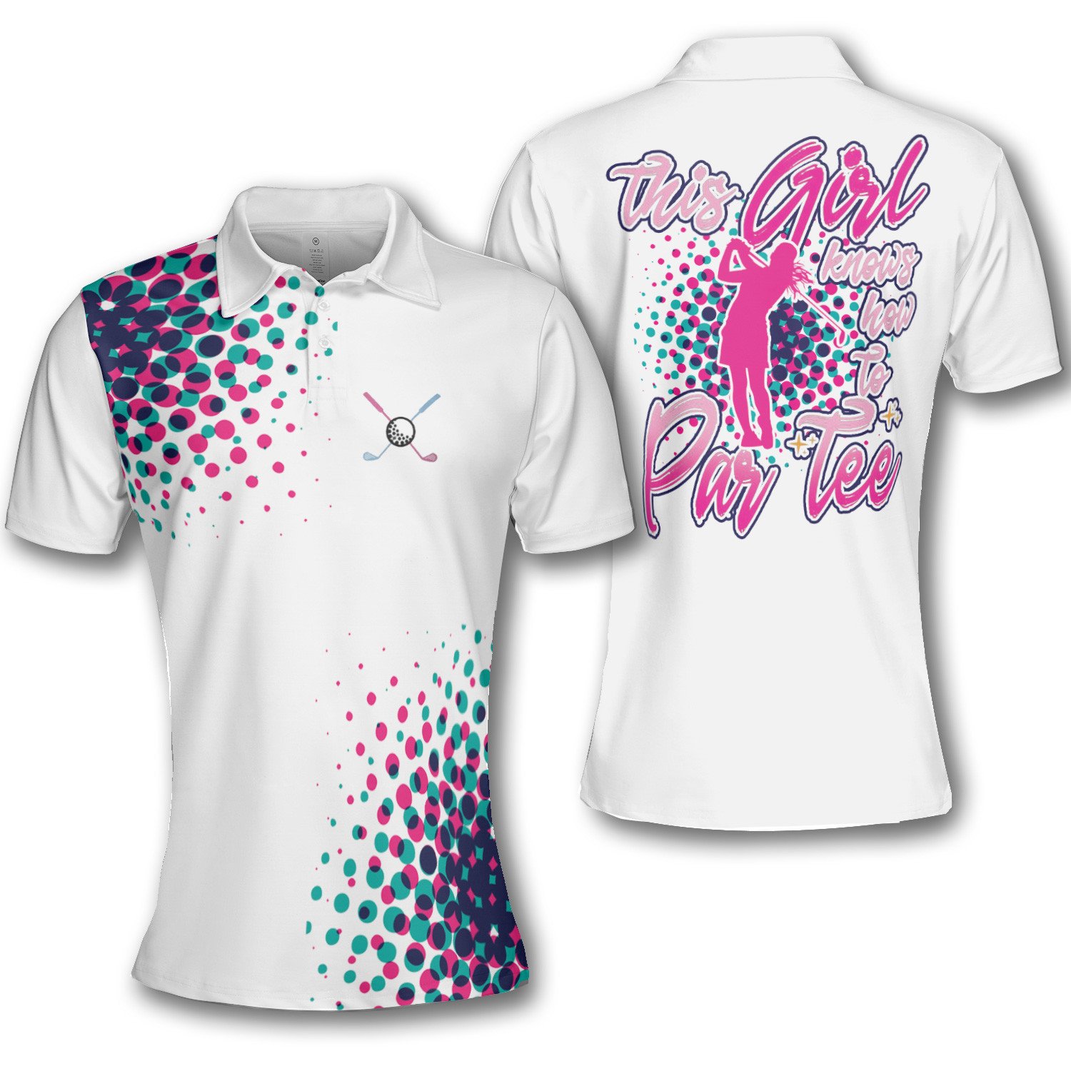 Golf Dot Women This Girl Knows How To Partee Short Sleeve Woman Polo S ...