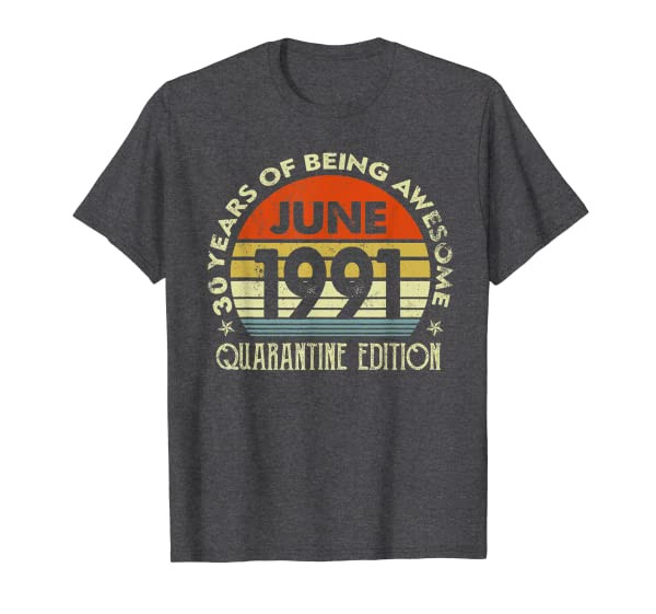 30th Birthday Gift 30 Years Old Retro Vintage June 1991 T-Shirt