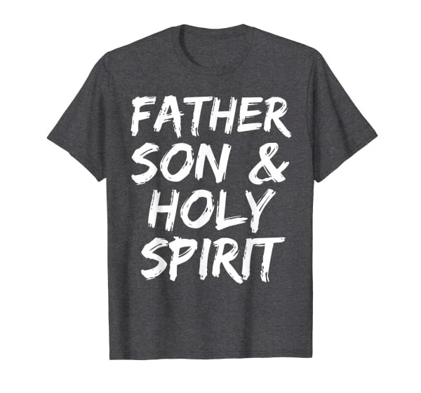 Christian Trinity Gift for Men Father Son & Holy Spirit T-Shirt