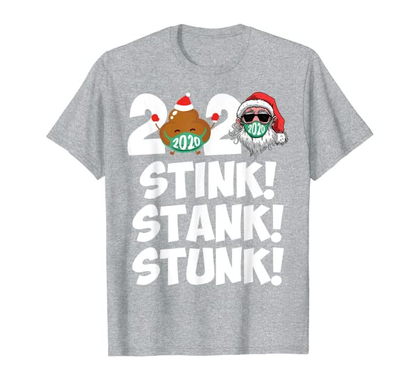 Christmas 2020 - Stink Stank Stunk Family Matching Xmas T-Shirt