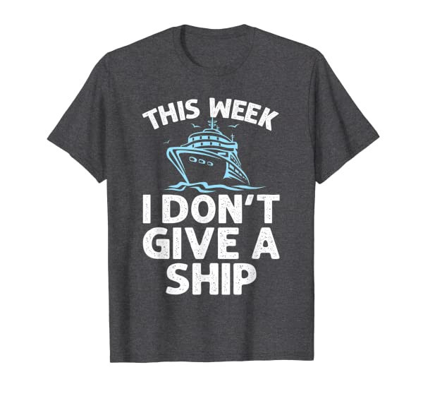 Funny Cruise Design For Men Women Cruise Ship Cruising Lover T-Shirt