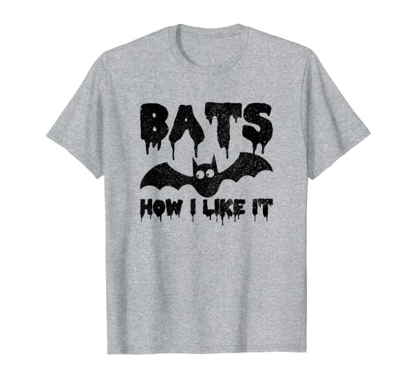 Funny Cute Halloween Bats How I Like It T-Shirt