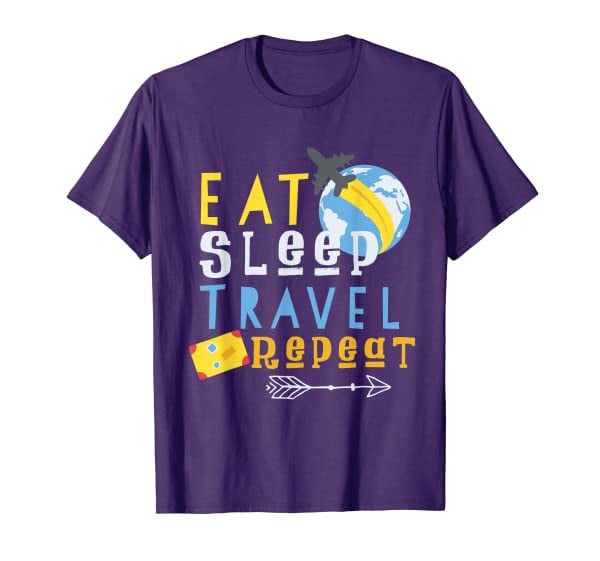 Travel World Design - Eat Sleep Travel Repeat - Travel T-Shirt