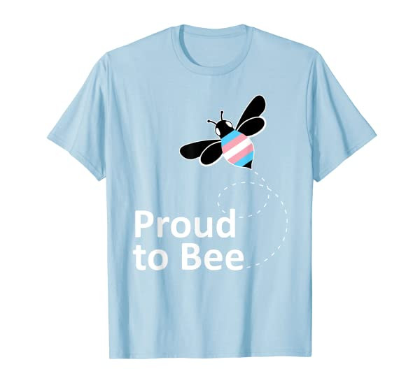 Transgender Pride Shirt Proud to Bee
