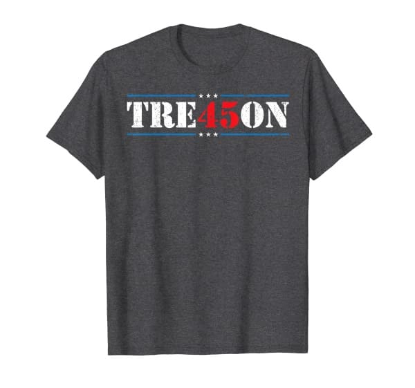 Tre45on Treason Anti Trump Impeach Trump F Trump 86 45 Gift T-Shirt