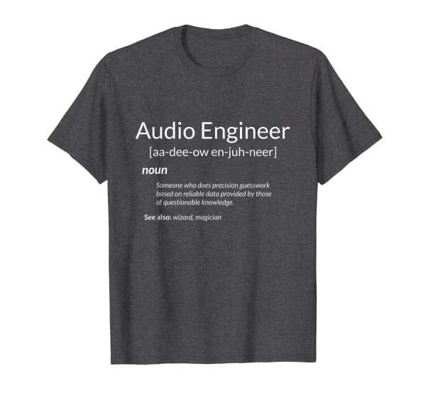 Funny Audio Engineering Audio Engineer Definition T-Shirt