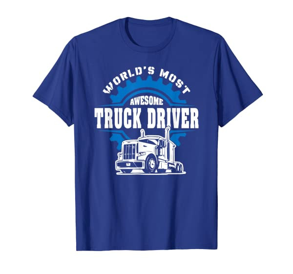 Funny Awesome Semi Truck Driver Design Gift For Truckers T-Shirt