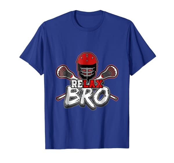 Funny Awesome Cool ReLAX Bro Lacrosse Game T Shirt