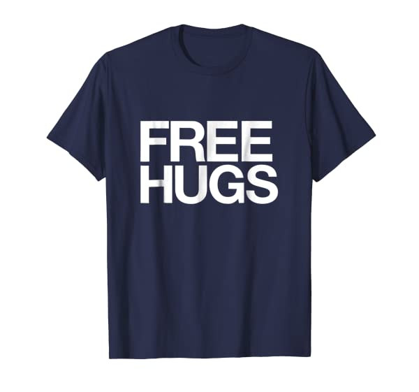 Free Hugs Mens Womens T-Shirt