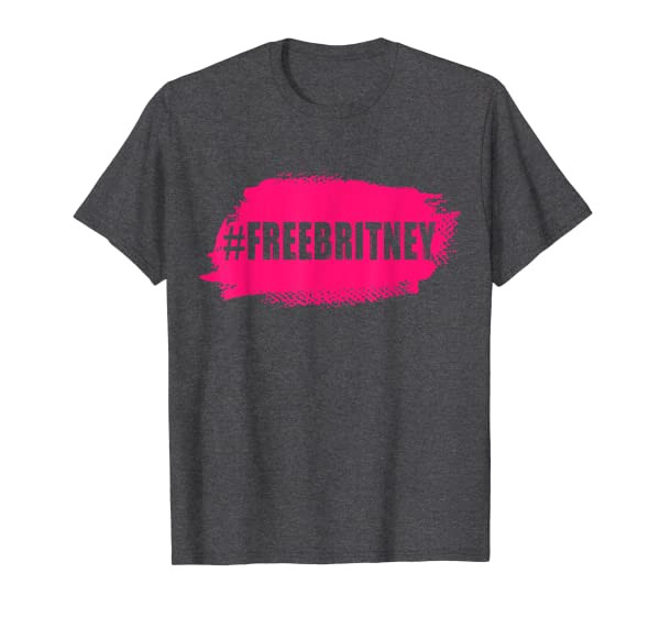 Free Britney #FreeBritney Freebritnay Freebrittney T-Shirt