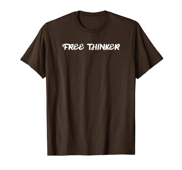Free Thinker - White Font T-Shirt