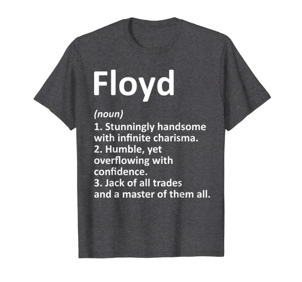 FLOYD Definition Personalized Name Funny Birthday Gift Idea T-Shirt