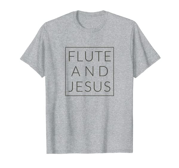 Flute and Jesus Christian Musician, Fun Flutist Music TShirt