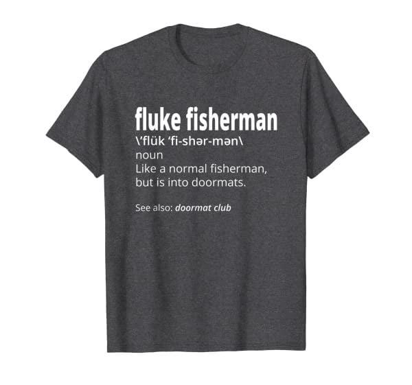 Fluke Fisherman Definition | Fluke Fishing T-Shirt