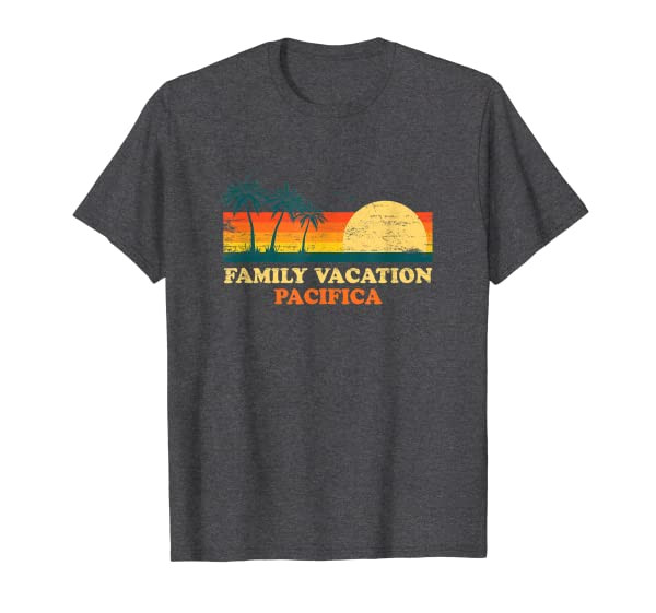 Family Vacation Pacifica American California USA Beach Lover T-Shirt