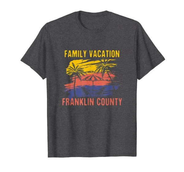 Family Vacation Franklin County Holiday Florida Festival T-Shirt