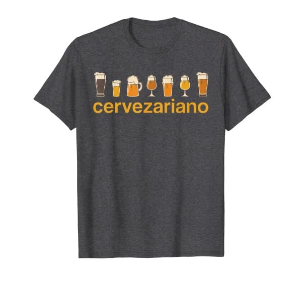 Funny Beer and Cerveza for Chicano And Latinos Dads T-Shirt