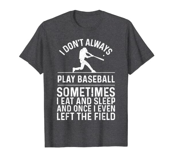 Funny Baseball Design For Men Women Baseball Player Coach T-Shirt