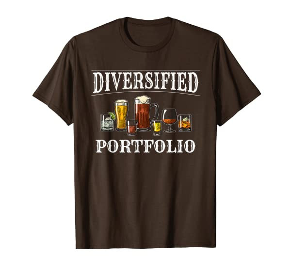Funny Alcohol Drinker Diversified Portfolio T-Shirt
