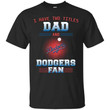 Los Angeles Dodgers - I Have Two Titles Dad Unisex T-Shirt Gift For Father's Day