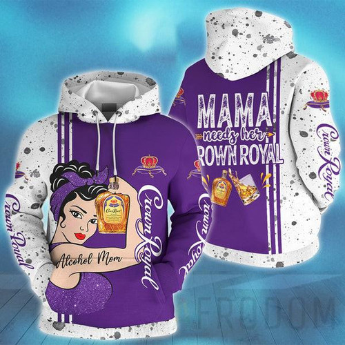Alcohol Mom, Mama Needs Her Crown Royal, Mother's Day Gift All Over Print Hoodie, Zip Hoodie 20