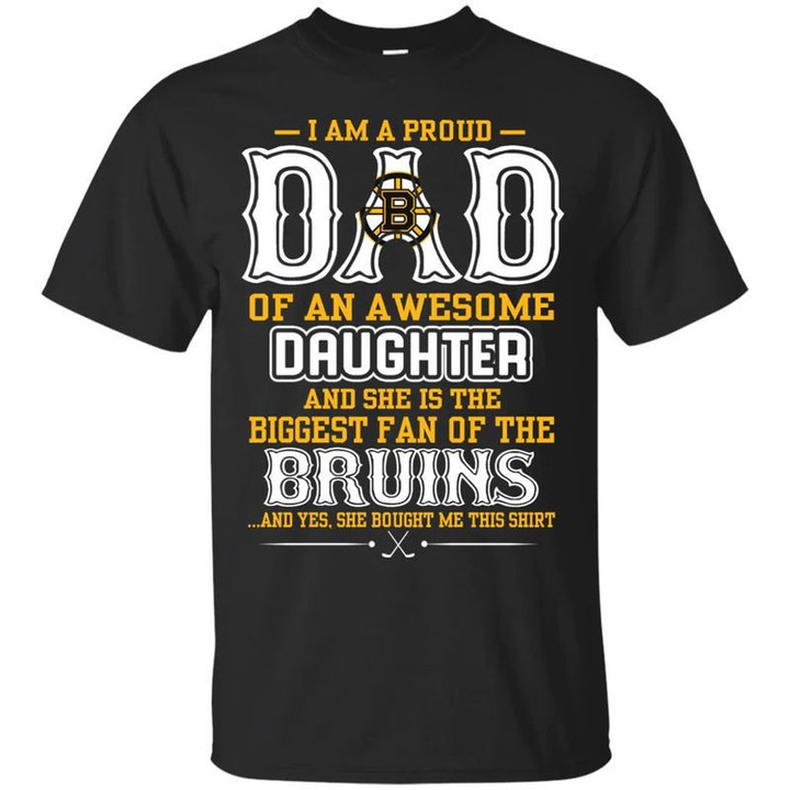 Boston Bruins - Proud Dad Of An Awesome Daughter Unisex T-Shirt Gift For Father's Day