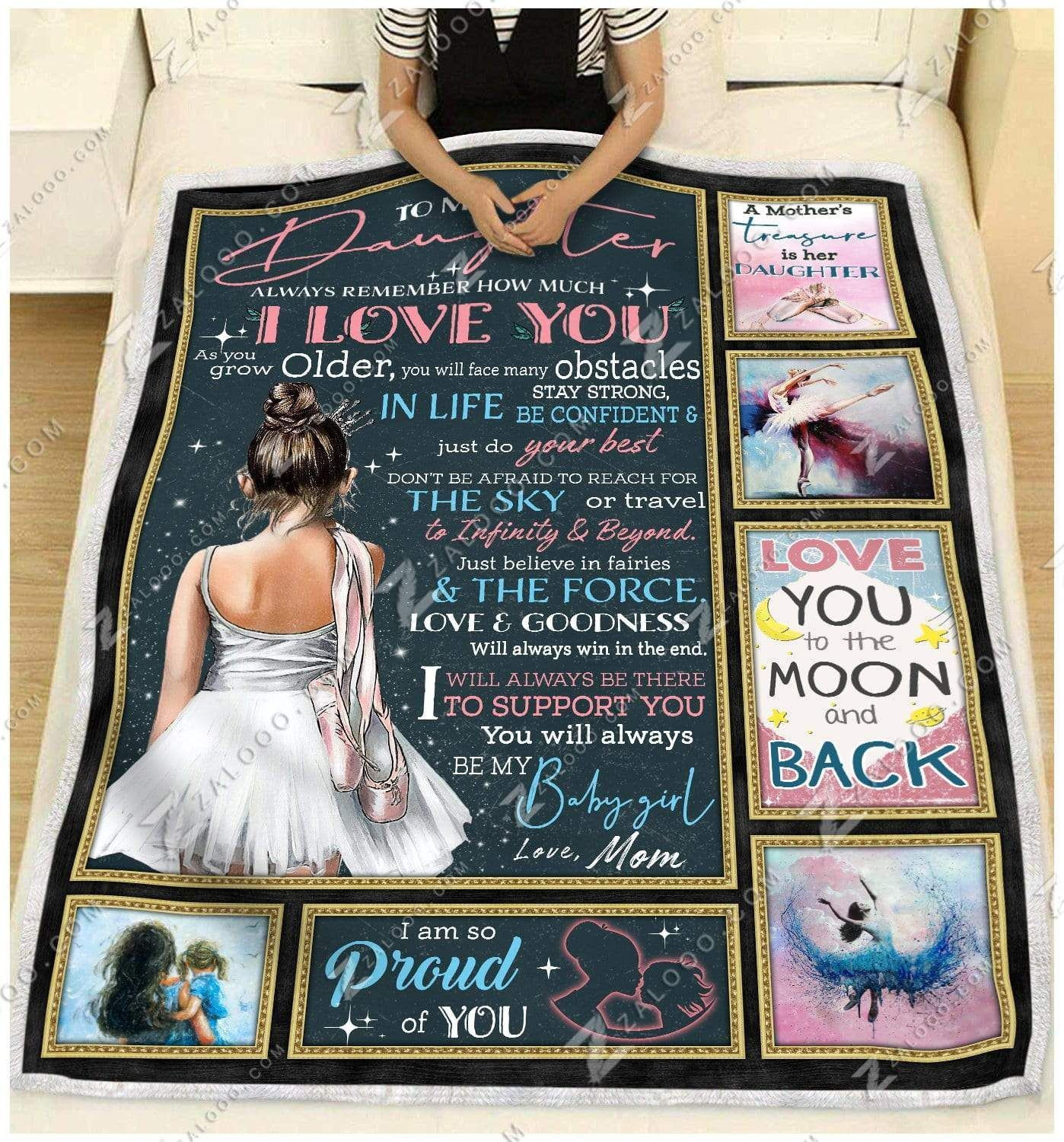 Ballet To My Daughter Be My Baby Girl Sherpa Fleece Blanket - DESIGN-TREND