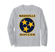 Nashville Soccer TriStar Flag Long Sleeve Long Sleeve Shirt